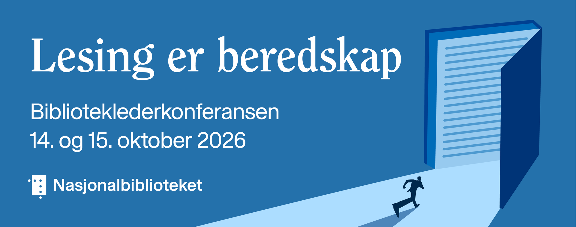 Banner Biblioteklederkonferansen 14. og 15 oktober 2026. Tittel: Lesing er beredskap